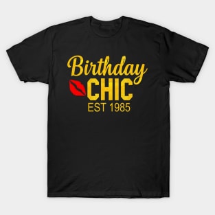 Birthday chic Est 1985 T-Shirt